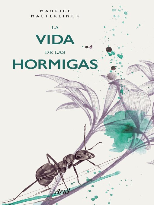 Title details for La vida de las hormigas (Edición mexicana) by Maurice Maeterlinck - Available